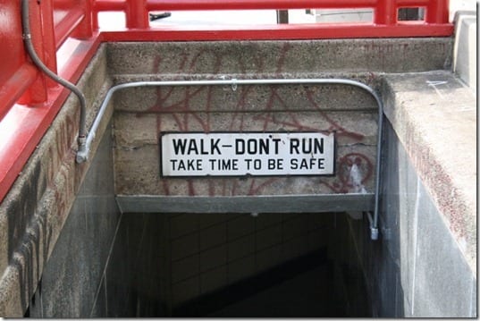 walk dont run