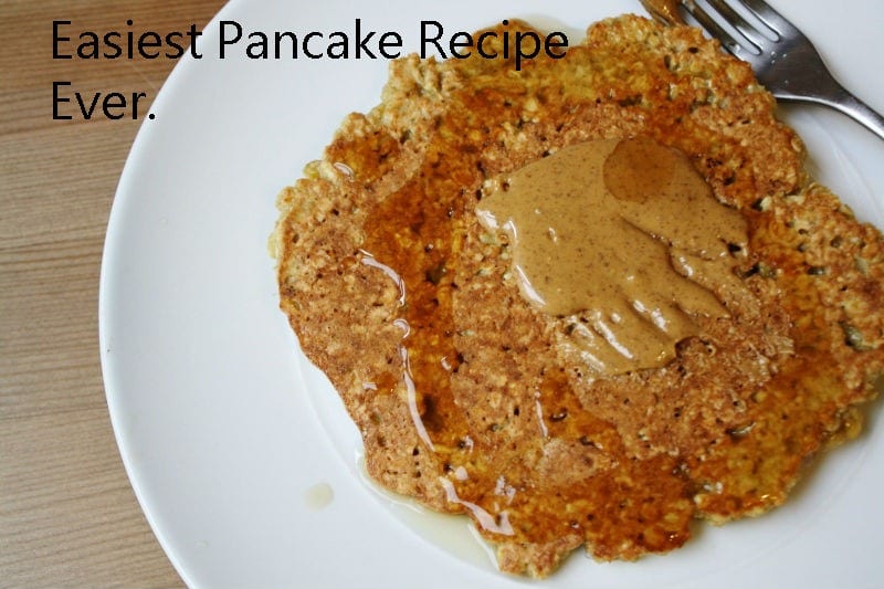 Easiest Pancake Recipe Ever.