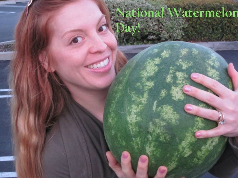 It’s National Watermelon Day!