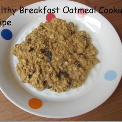 Healthy Oatmeal Cookie Recipe for Breakfast