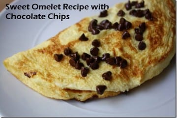 Sweet Omelet with Chocolate Chips Recipe Sweet Omelet with Chocolate Chips Recipe