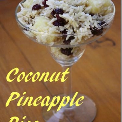 Coconut Rice with Pineapple and Cranberries Recipe and a GIVEAWAY