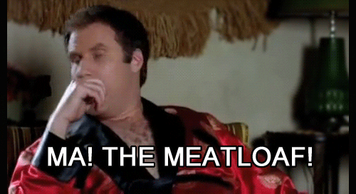 will ferrel loves meatloaf too