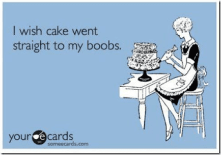 i wish cake went to my boobs