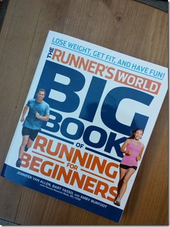 Runner's World Big Book of Running for Beginners: Lose Weight, Get