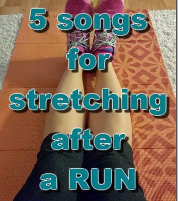 The Best Recovery Songs for Stretching