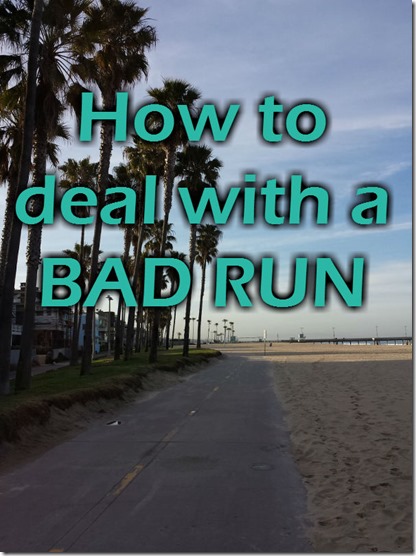 how to deal with a bad run