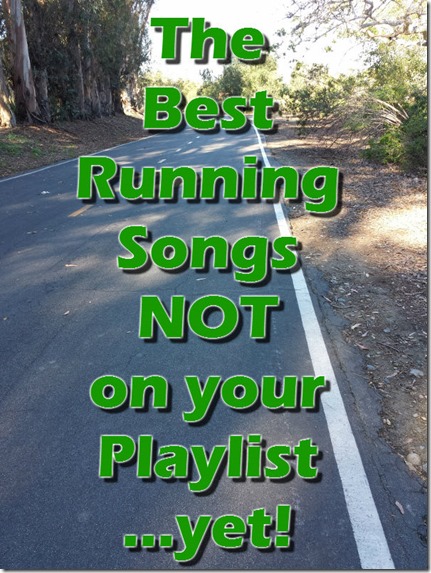 the best running songs not on your playlist