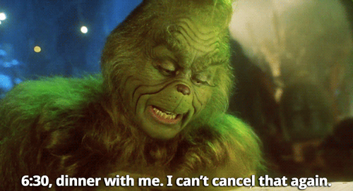 im very busy like the grinch