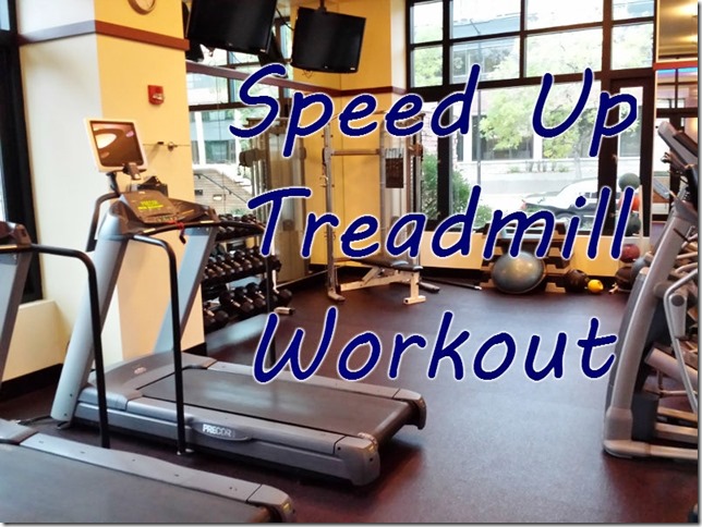 speed up treadmill workout 1 (800x600)