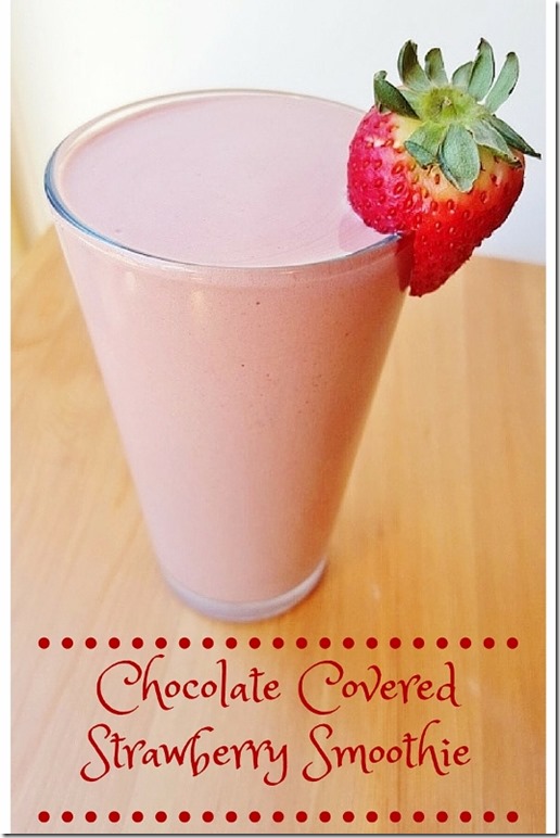 Chocolate Covered Strawberry Smoothie - Run Eat Repeat