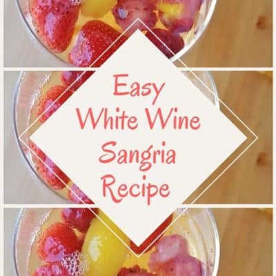 Super Easy White Sangria Recipe