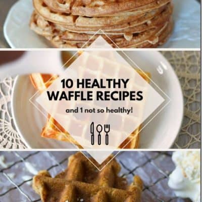 10 Healthy Waffle Recipes for #NationalWaffleDay