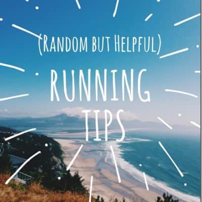 (Random) Running Tips