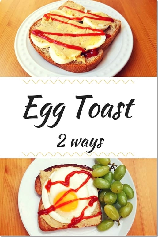 egg toast 2 ways