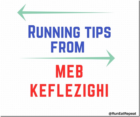 running tips from Meb Keflezighi