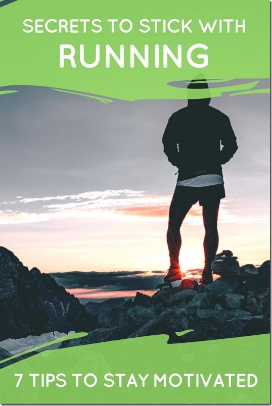 7 Secrets to Stick with Running - Run Eat Repeat