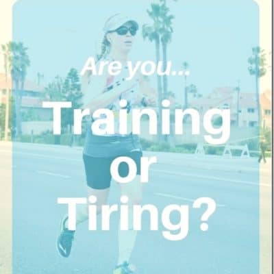Podcast–Are you Training or Tiring Yourself?
