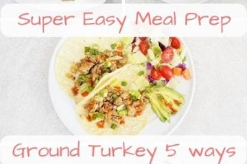 Easy Meal Prep–5 days of healthy meals with ground turkey Easy Meal Prep–5 days of healthy meals with ground turkey