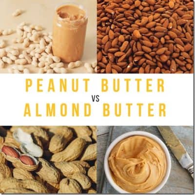 Peanut Butter vs. Almond Butter–Which Should You Eat? – Podcast 62