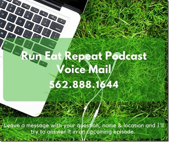 run eat repeat podcast voicemail (800x671)