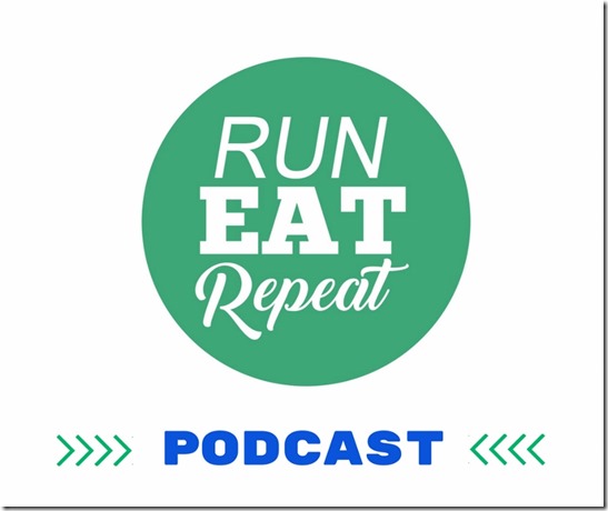 Run Eat Repeat podcast fitness running food (800x671)