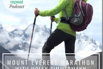 Mount Everest Marathon with Ultra Marathon Mom Holly Zimmermann Podcast 87 Mount Everest Marathon with Ultra Marathon Mom Holly Zimmermann Podcast 87
