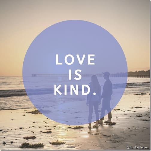 My favorite quotes Love is kind