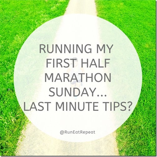 first half marathon tips before race