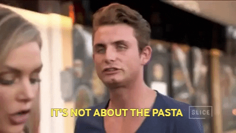 its not about the pasta gif