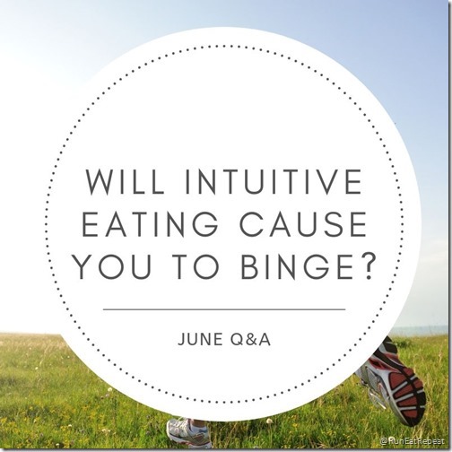 Will intuitive eating make you binge