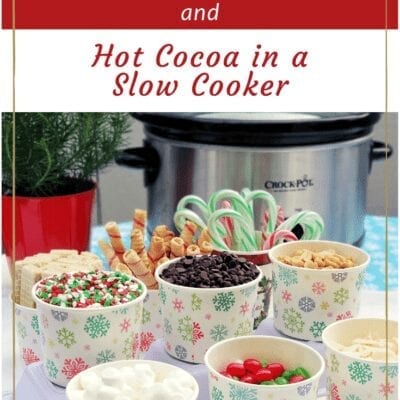 Healthy Hot Chocolate in a Slow Cooker and DIY Toppings Bar