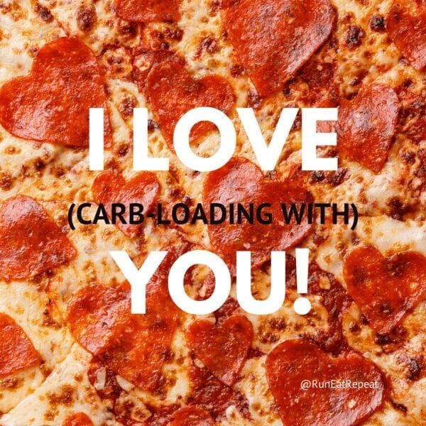 I LOVE (carb-loading with) YOU! Runner meme for Valentine's Day @RunEatRepeat
