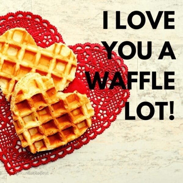 I love you a waffle lot! Valentine's Day e-card @RunEatRepeat