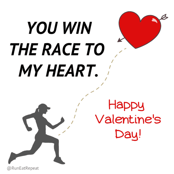 You win the race to my heart! Valentine's Day card for runners @RunEatRepeat