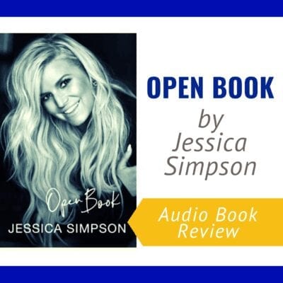 Open Book by Jessica Simpson – audio book Review