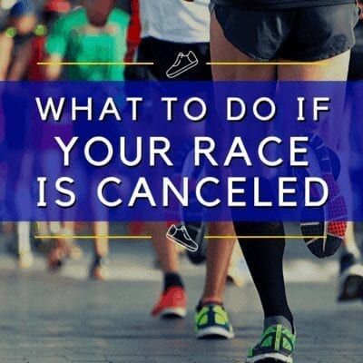 What To Do If Your Race Is Canceled Due to Coronavirus