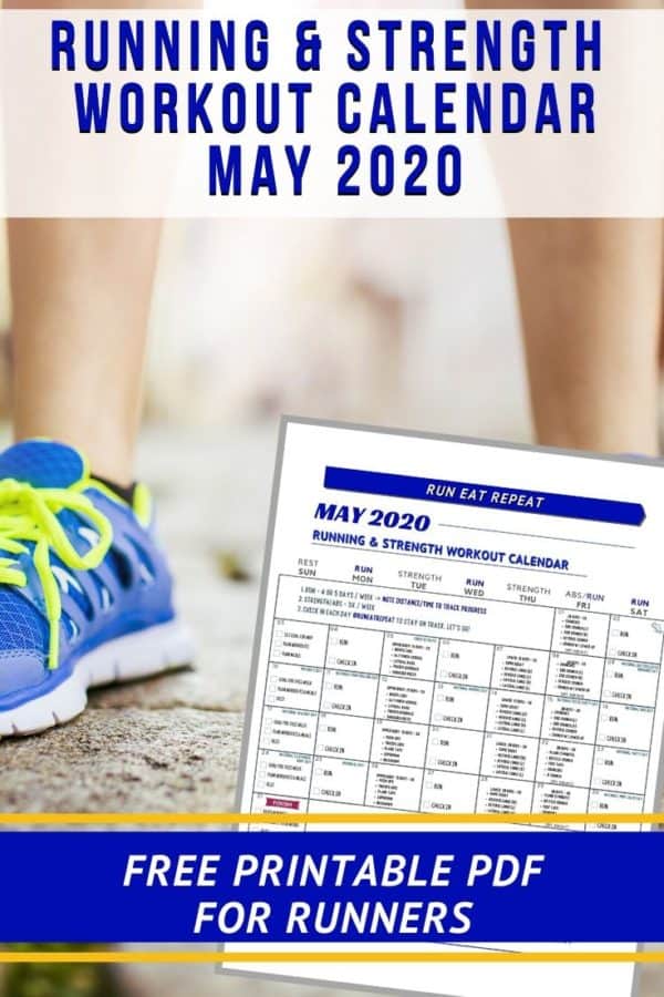 Running & Strength Workout Calendar May 2020 Run Eat Repeat