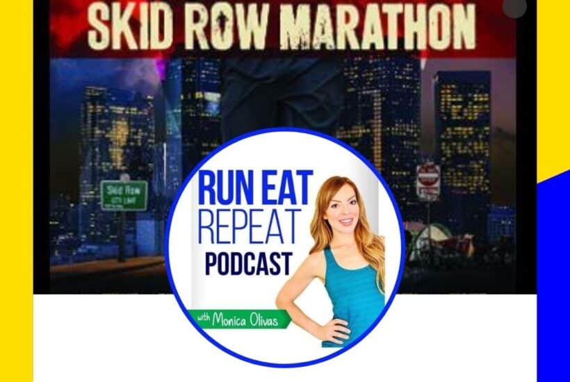 Skid Row Marathon Recap Run Podcast