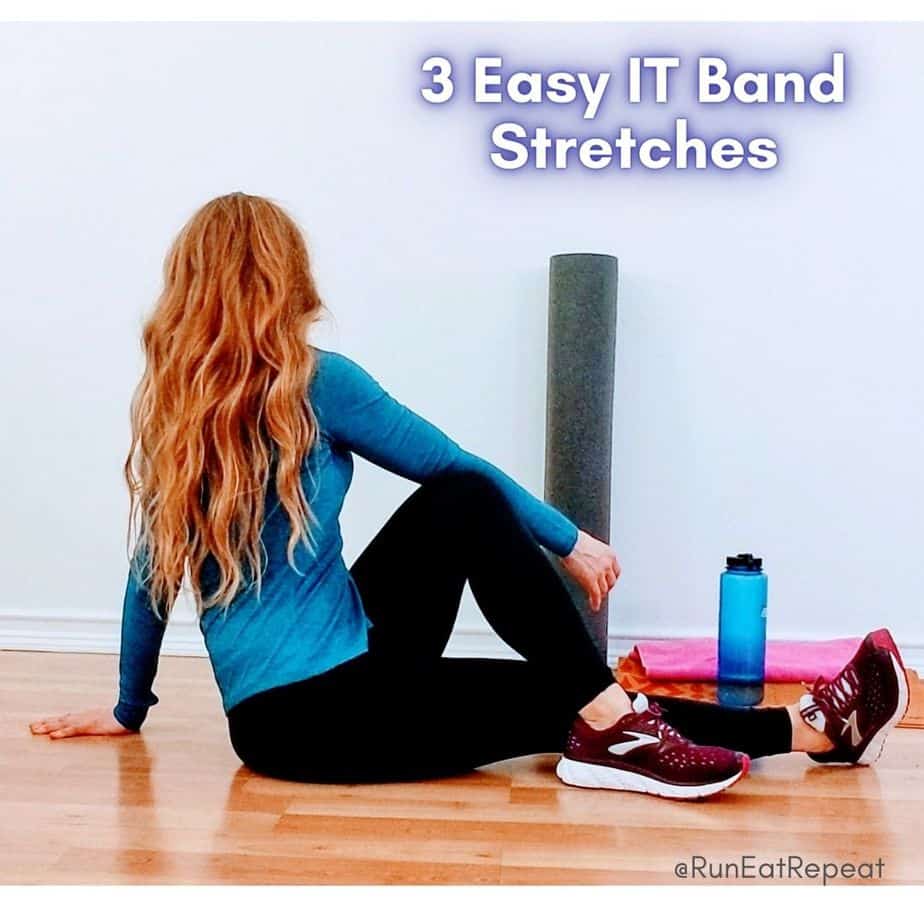 3 Easy IT Band Stretches - Run Eat Repeat