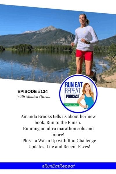 Run Eat Repeat Run to the Finish Podcast 134
