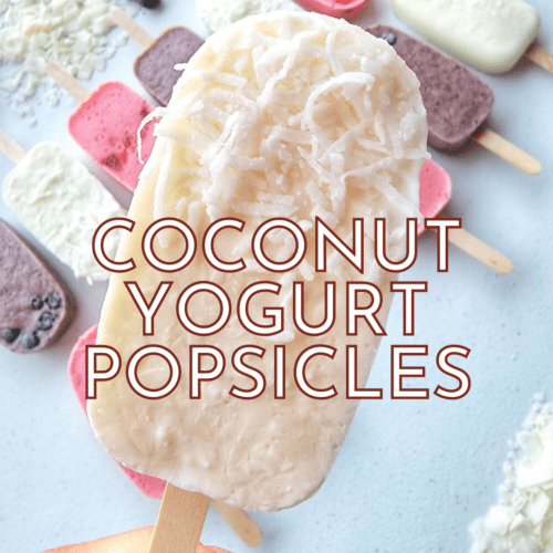 Easy Coconut Yogurt Popsicle Recipe