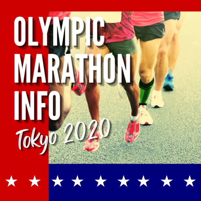 Olympic Marathon 2021 Info & US Marathoner Inspiration - Run Eat Repeat