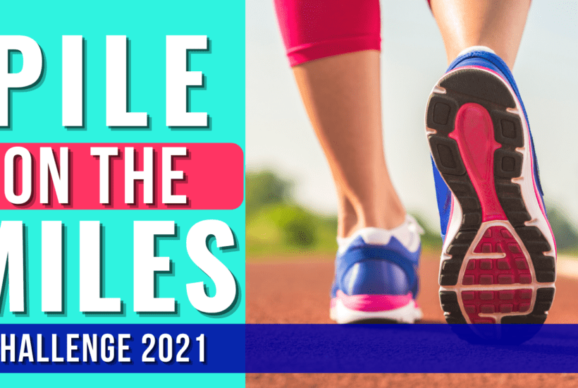 Pile on the Miles 2021