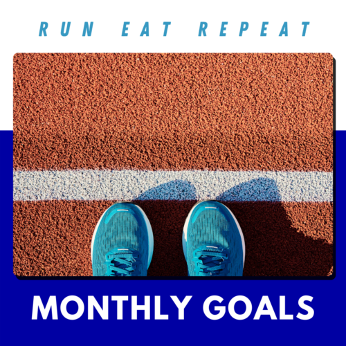 Running Goals for the month