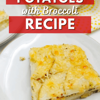 Easy Scalloped Potatoes with Broccoli Recipe