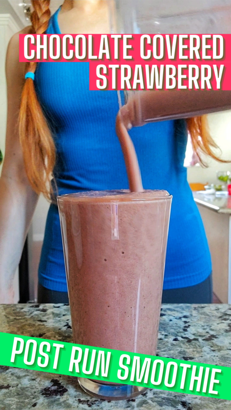 Post Run Smoothie Recipe Chocolate Covered Strawberry