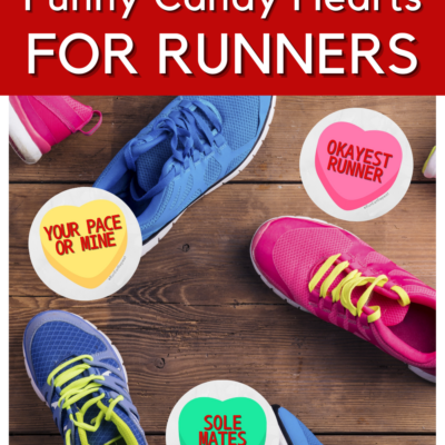 FUNNY CANDY HEARTS for RUNNERS