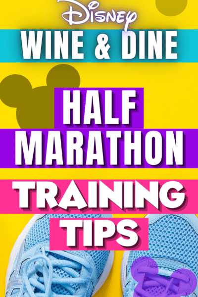 Run Disney Wine and Dine Half Marathon Tips