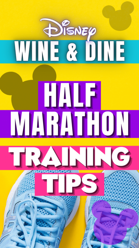  Run Disney Wine and Dine Half Marathon Tips
